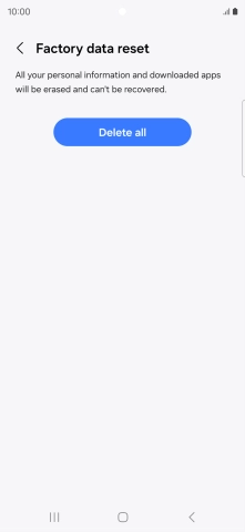 Press Delete all. Wait a moment while the factory default settings are restored. Follow the instructions on the screen to set up your phone and prepare it for use.