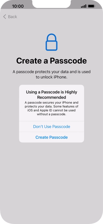 If you turn off the function, press Don't Use Passcode.