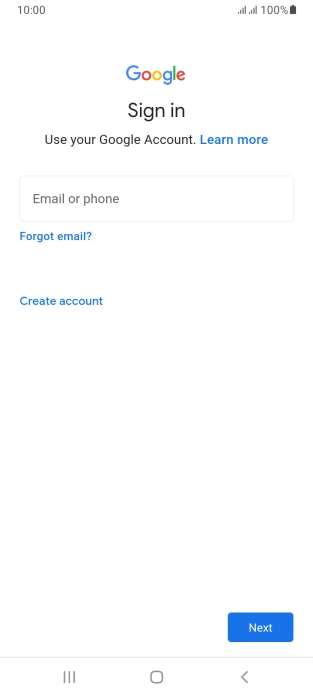 If you don't have a Google account, press Create account and follow the instructions on the screen to create an account.