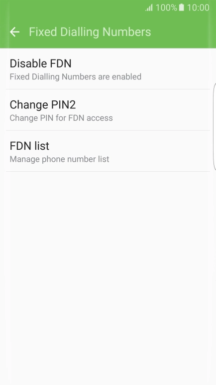 Press Disable FDN to turn off fixed dialling. Press Disable FDN to turn off fixed dialling.