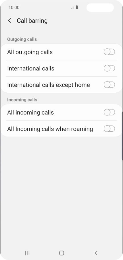 Press the required barring type to turn the function on or off. The default barring password is 0000.