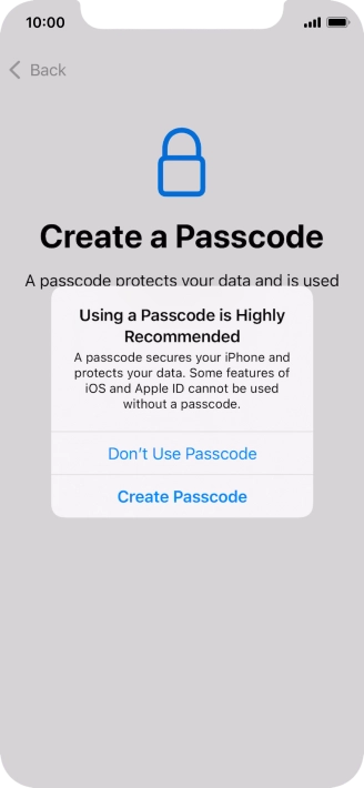 If you turn off the function, press Don't Use Passcode.