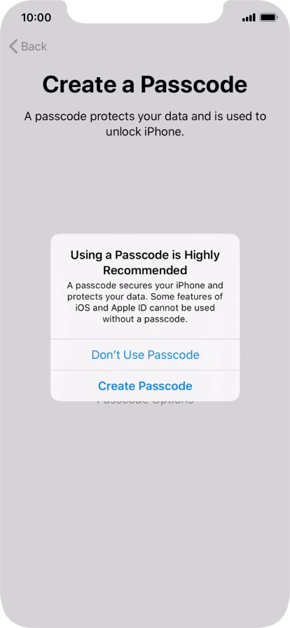 If you turn off the function, press Don't Use Passcode.