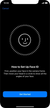 Press Get Started and follow the instructions on the screen to set up Face ID.