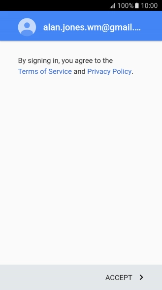 Press ACCEPT and follow the instructions on the screen to select settings for your Google account.