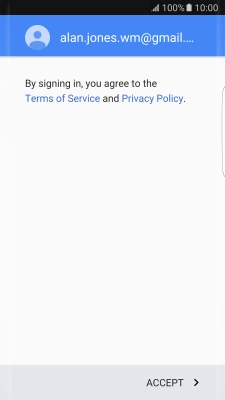 Press ACCEPT and follow the instructions on the screen to select settings for your Google account.