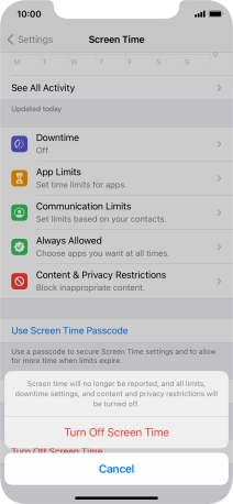 Press Turn Off Screen Time. Press Turn Off Screen Time.