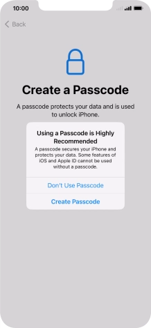If you turn off the function, press Don't Use Passcode.