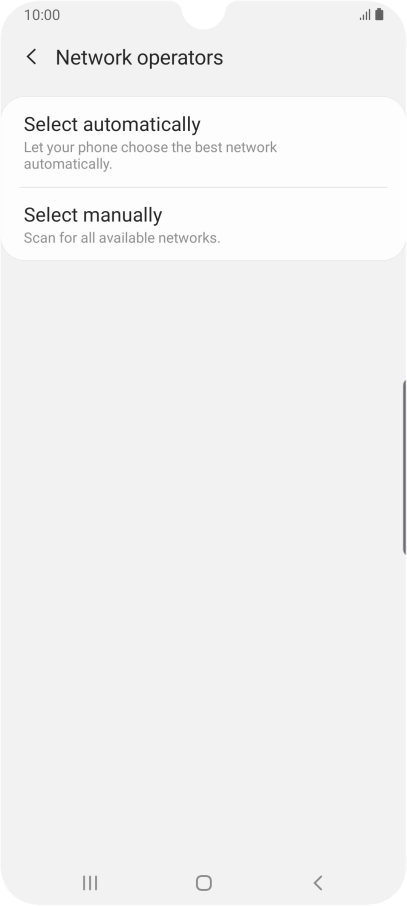 Press Select manually and your phone will search for networks.