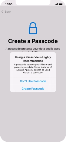If you turn off the function, press Don't Use Passcode.