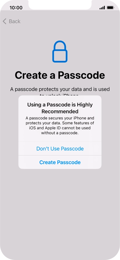 If you turn off the function, press Don't Use Passcode.