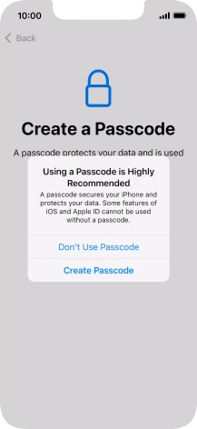 If you turn off the function, press Don't Use Passcode.