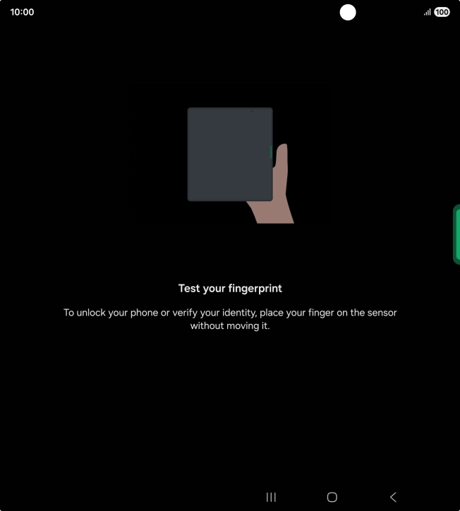 Place your finger on the Side key to test your fingerprint.