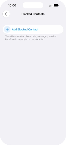 Press Add Blocked Contact and follow the instructions on the screen to block a contact.