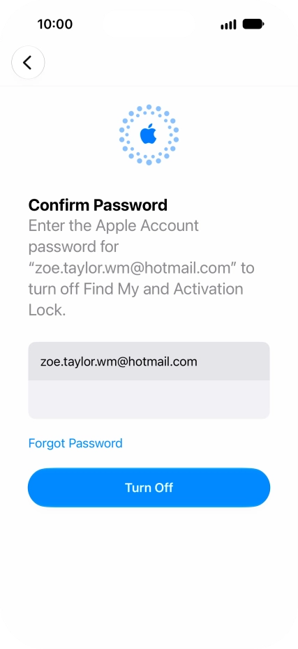 Key in the password for your Apple Account and press Turn Off. Wait a moment while the factory default settings are restored. Follow the instructions on the screen to set up your phone and prepare it for use.