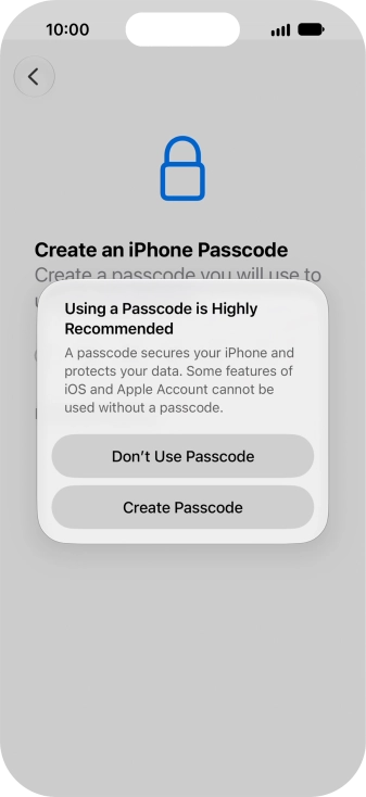 If you turn off the function, press Don't Use Passcode.