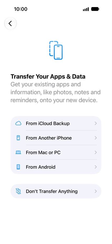 Press Don't Transfer Anything and follow the instructions on the screen to finish the activation.