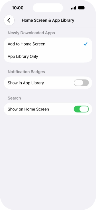 To add new downloaded apps to both the home screen and App Library, press Add to Home Screen.