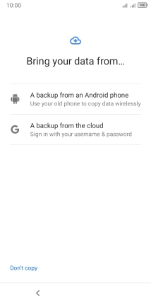 Press the required setting and follow the instructions on the screen to transfer the content from the other phone and finish the activation of your phone.