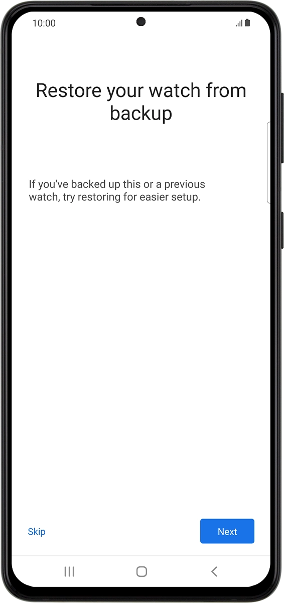 On your phone: Press Skip.
