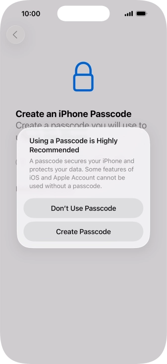 If you turn off the function, press Don't Use Passcode.