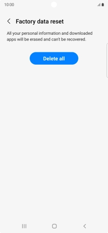 Press Delete all. Wait a moment while the factory default settings are restored. Follow the instructions on the screen to set up your phone and prepare it for use.