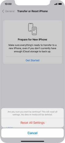 Press Reset All Settings. Wait a moment while the factory default settings are restored. Follow the instructions on the screen to set up your phone and prepare it for use.