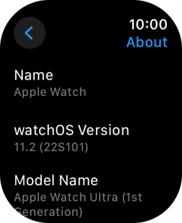 The software version of your Apple Watch is displayed below watchOS Version.