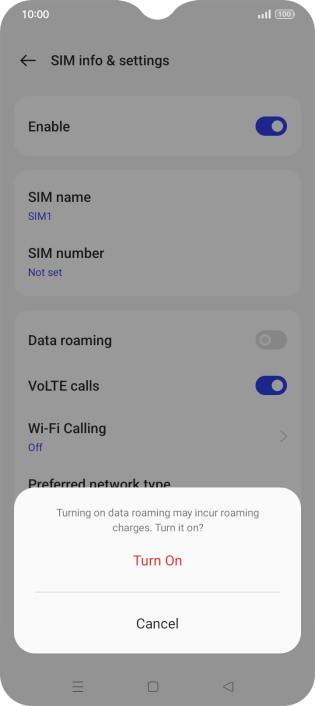 If you turn on the function, press Turn On.