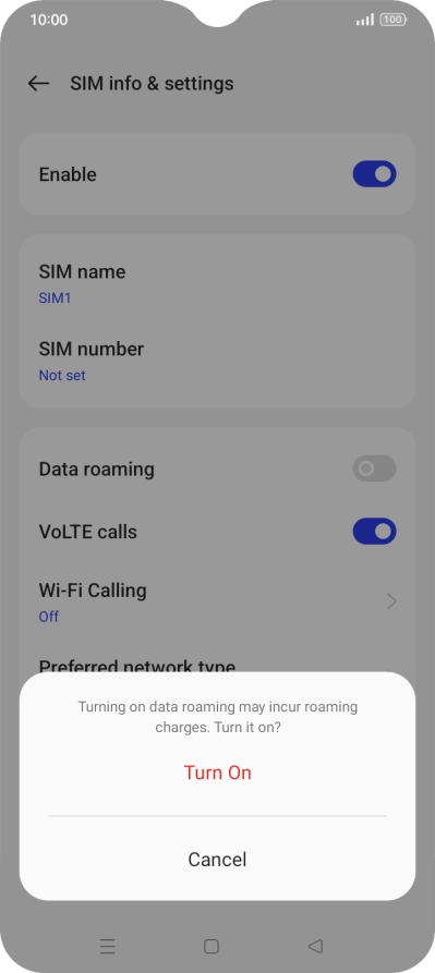If you turn on the function, press Turn On.