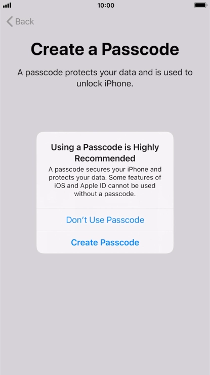 If you turn off the function, press Don't Use Passcode.
