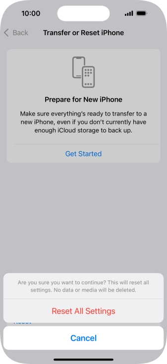 Press Reset All Settings. Wait a moment while the factory default settings are restored. Follow the instructions on the screen to set up your phone and prepare it for use.