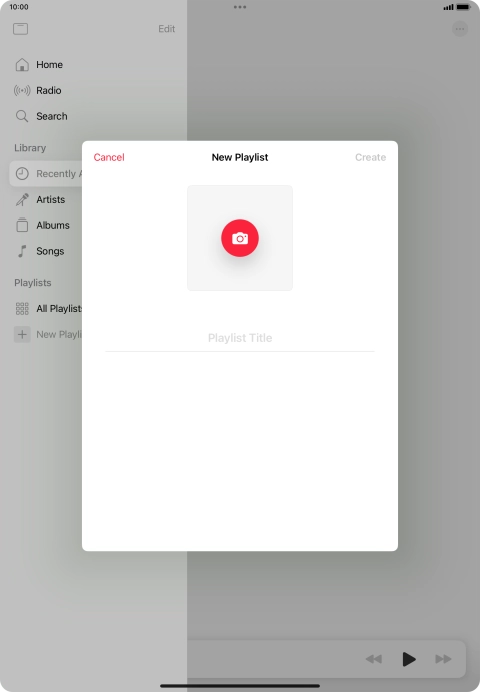 Press the text input field and key in a name for the playlist. Press the text input field and key in a name for the playlist.