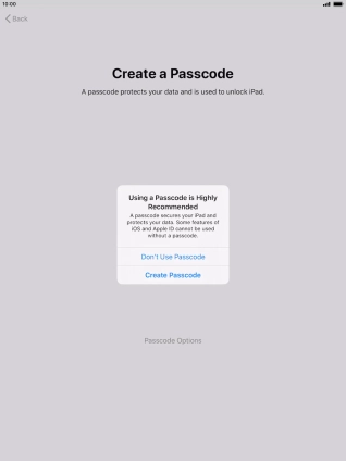 If you turn off the function, press Don't Use Passcode. If you turn off the function, press Don't Use Passcode.