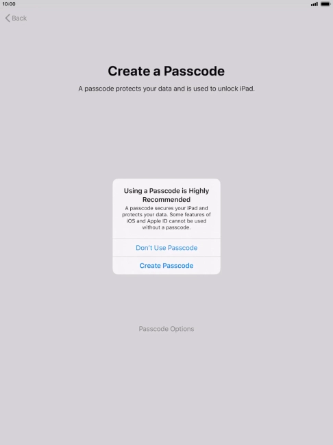 If you turn off the function, press Don't Use Passcode. If you turn off the function, press Don't Use Passcode.