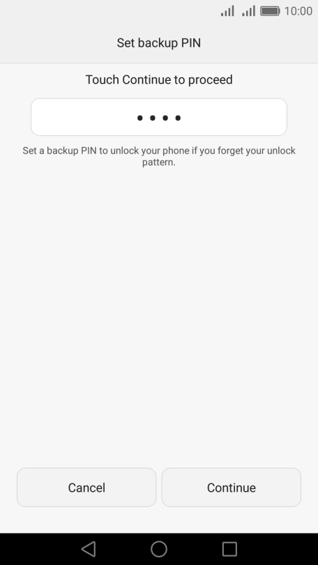 Key in a four-digit PIN and press Continue.