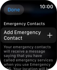 Press Add Emergency Contact and follow the instructions on the screen to key in your emergency info and emergency contacts.