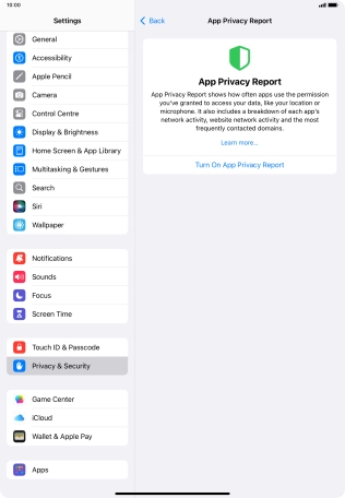 Press Turn On App Privacy Report to turn on the function. Press Turn On App Privacy Report to turn on the function.