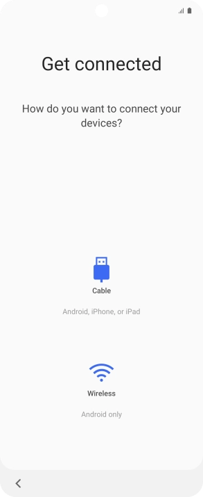 Press the required transfer method and follow the instructions on the screen to transfer content from another phone.