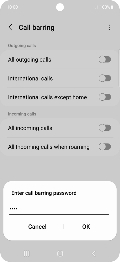 Key in your barring password and press OK. The default barring password is 0000.