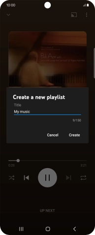 Key in a name for the playlist and press Create. Key in a name for the playlist and press Create.