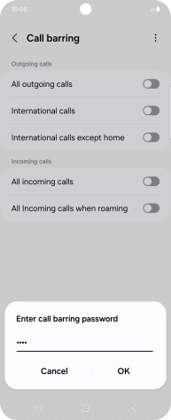 Key in your barring password and press OK. The default barring password is 0000. Key in your barring password and press OK. The default barring password is 0000.