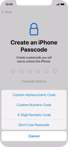 Follow the instructions on the screen to turn on use of phone lock code or press Don't Use Passcode.