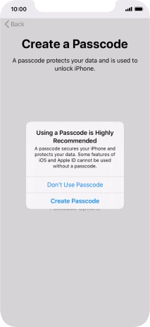 If you turn off the function, press Don't Use Passcode.