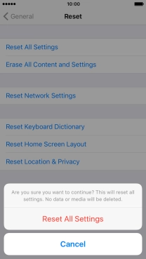 Press Reset All Settings. Wait a moment while the factory default settings are restored. 
Follow the instructions on the screen to set up your phone and prepare it for use.