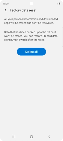 Press Delete all. Wait a moment while the factory default settings are restored. Follow the instructions on the screen to set up your phone and prepare it for use.