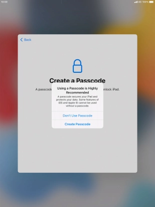 If you turn off the function, press Don't Use Passcode.