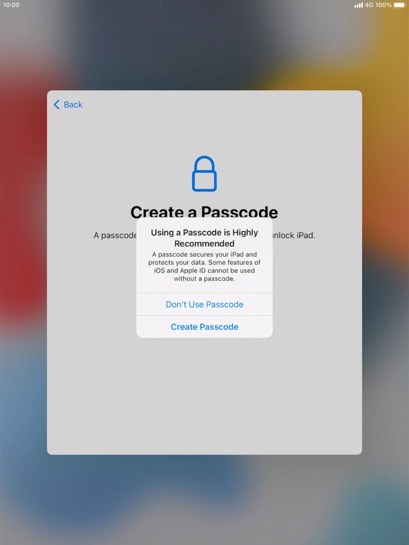 If you turn off the function, press Don't Use Passcode.