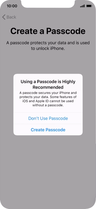 If you turn off the function, press Don't Use Passcode.