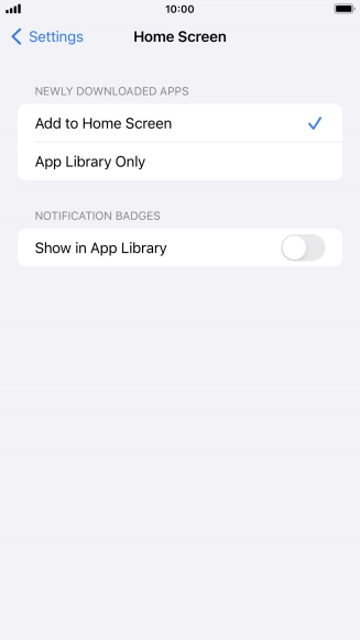 To add new downloaded apps to both the home screen and App Library, press Add to Home Screen.